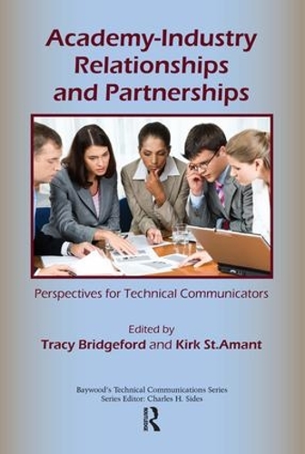 Бумажная книга «Academy-Industry Relationships and Partnerships: Perspectives for Technical Communicators», авторов Кирк Сент-Амант, Трейси Бриджфорд - фото №1
