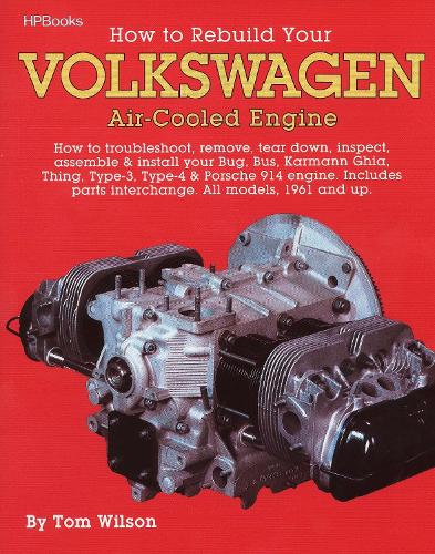 Бумажная книга «Rebuild Aircooled Vw Engines Hp255», автор Том Уилсон - фото №1
