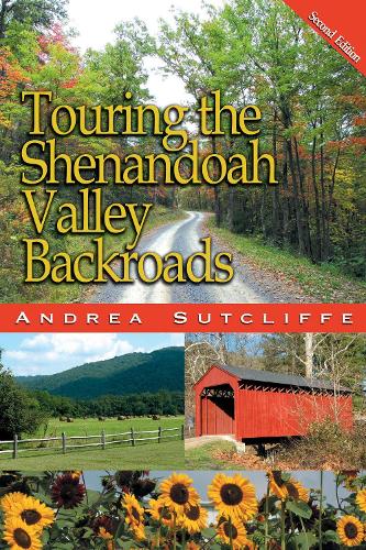Бумажная книга «Touring the Shenandoah Valley Backroads», автор Андреа Сатклифф - фото №1