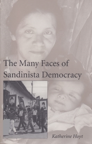 Бумажная книга «The Many Faces of Sandinista Democracy», автор Кэтрин Хойт - фото №1