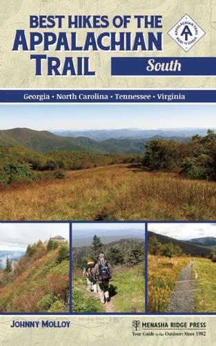 Бумажная книга «Best Hikes of the Appalachian Trail: South», автор Джонни Моллой - фото №1