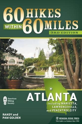 Бумажная книга «60 Hikes Within 60 Miles: Atlanta: Including Marietta, Lawrenceville, and Peachtree City», авторов Пэм Голден, Рэнди Голден - фото №1