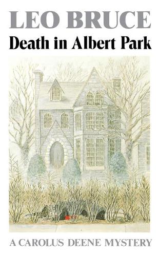 Бумажная книга «Death in Albert Park: A Carolus Deene Mystery», автор Лео Брюс - фото №1