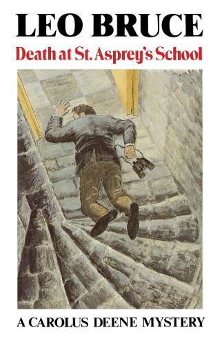 Бумажная книга «Death at St. Asprey's School: A Carolus Deene Mystery», автор Лео Брюс - фото №1
