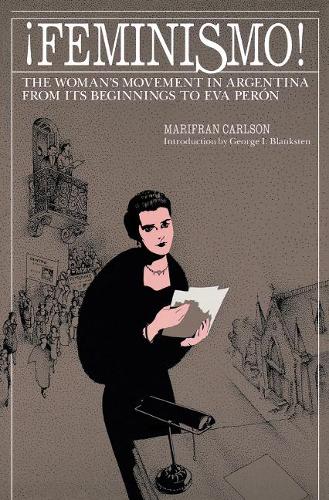 Бумажная книга «Feminismo!: The Woman's Movement in Argentina», автор Марифран Карлсон - фото №1