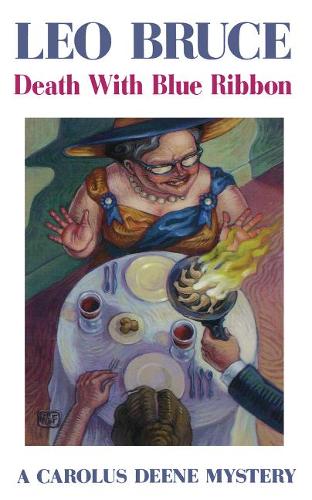 Бумажная книга «Death with Blue Ribbon: A Carolus Deene Mystery», автор Лео Брюс - фото №1