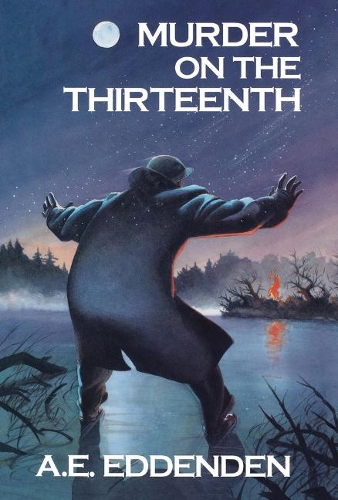 Бумажная книга «Murder on the Thirteenth», автор А.Э. Эдденден - фото №1