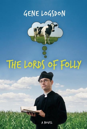 Паперова книга «The Lords of Folly: A Novel», автор Джин Логсдон - фото №1