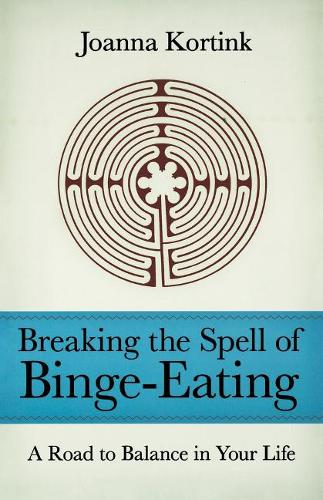 Бумажная книга «Breaking the Spell of Binge-Eating: A Road to Balance in Your Life», автор Джоанна Кортинк - фото №1