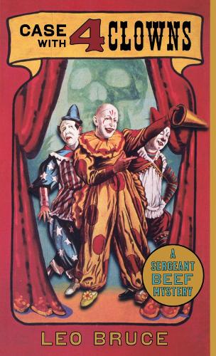 Бумажная книга «Case with 4 Clowns: A Sergeant Beef Mystery», автор Лео Брюс - фото №1