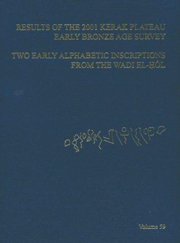 Paper book «ASOR Annual 59: Pt. 1, Results of the 2001 Kerak Plateau Early Bronze Age Survey : Pt. 2, Two Early Alphabetic Inscriptions from the Wadi El- Hol», authors John Coleman Darnell, Meredith S. Chesson - фото №1