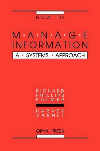 [object Object] «How to Manage Information: A Systems Approach», автор Харві Варнет - фото №1