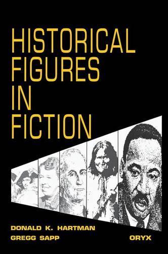 Бумажная книга «Historical Figures in Fiction», авторов Дональд К. Хартман, Грегг Сапп - фото №1