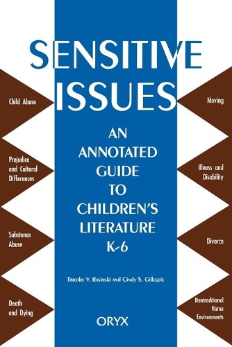 [object Object] «Sensitive Issues: An Annotated Guide to Children's Literature K-6», авторов Синди С. Гиллеспи, Тимоти В. Расински - фото №1