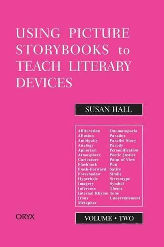 Паперова книга «Using Picture Storybooks to Teach Literary Devices: Recommended Books for Children and Young Adults», автор Сьюзен Холл - фото №1