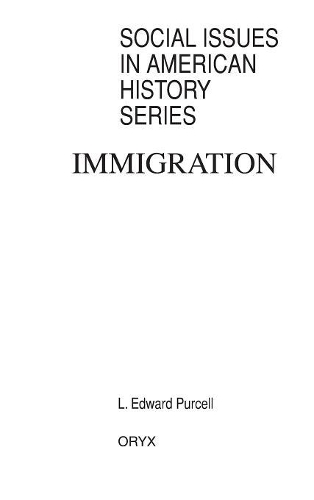 Бумажная книга «Immigration», автор Л. Эдвард Перселл - фото №1