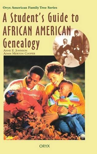 Паперова книга «A Student's Guide to African American Genealogy», авторів Адам Мертон Купер, Енн Е. Джонсон - фото №1