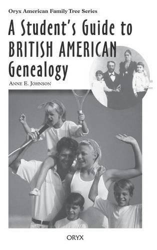 Бумажная книга «A Student's Guide to British American Genealogy», автор Энн Э. Джонсон - фото №1