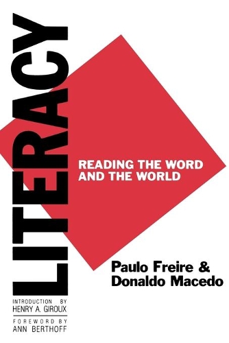 Бумажная книга «Literacy: Reading the Word and the World», автор Дональдо Маседо - фото №1