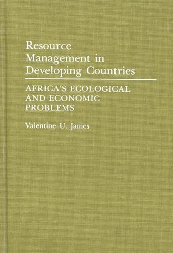Паперова книга «Resource Management in Developing Countries: Africa's Ecological and Economic Problems», автор Валентайн У. Джеймс - фото №1