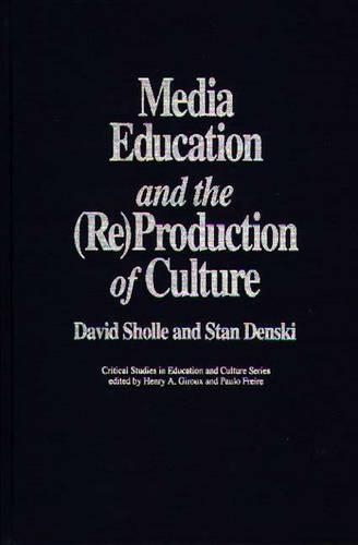 Бумажная книга «Media Education and the (Re)Production of Culture», авторов Дэвид Дж. Шолле, Стэн В. Денски - фото №1