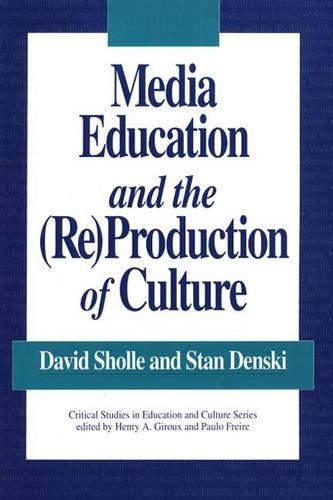 Бумажная книга «Media Education and the (Re)Production of Culture», авторов Дэвид Дж. Шолле, Стэн В. Денски - фото №1