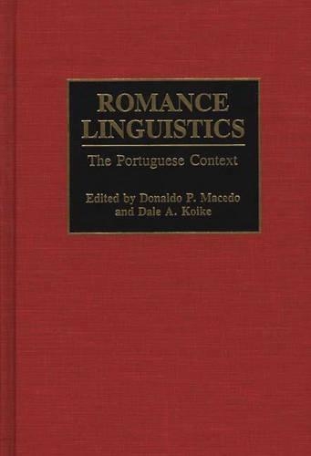Бумажная книга «Romance Linguistics: The Portuguese Context», авторов Дейл Койке, Дональдо Маседо - фото №1