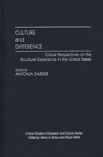 Бумажная книга «Culture and Difference: Critical Perspectives on the Bicultural Experience in the United States», автор Антония Дардер - фото №1