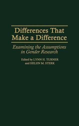 Паперова книга «Differences That Make a Difference: Examining the Assumptions in Gender Research», авторів Хелен М. Стерк, Лінн Тернер - фото №1