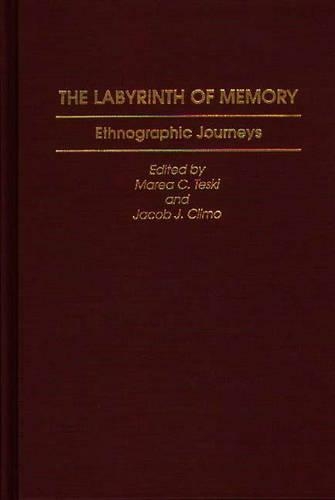 Паперова книга «The Labyrinth of Memory: Ethnographic Journeys», авторів Якоб Клімо, Мареа Тескі - фото №1