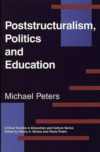 Паперова книга «Poststructuralism, Politics and Education», автор Майкл Пітерс - фото №1
