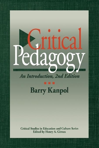 Бумажная книга «Critical Pedagogy: An Introduction», автор Барри Канпол - фото №1