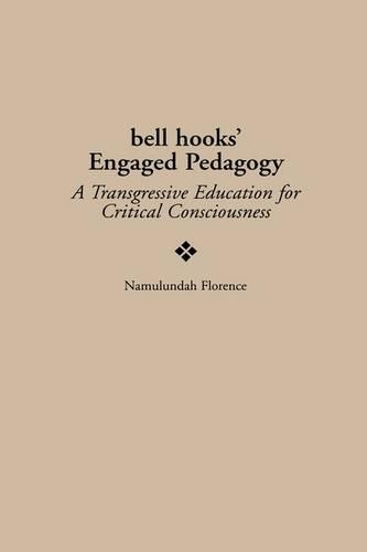 Паперова книга «bell hooks' Engaged Pedagogy: A Transgressive Education for Critical Consciousness», автор Намулунда Флоренс - фото №1