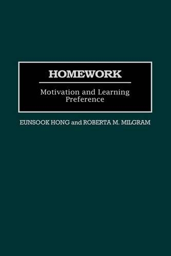 Бумажная книга «Homework: Motivation and Learning Preference», авторов Ынсук Хонг, Роберта М. Милгрэм - фото №1