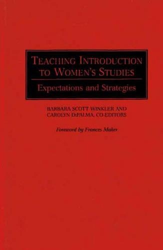 Бумажная книга «Teaching Introduction to Women's Studies: Expectations and Strategies», авторов Барбара С. Винклер, Кэролин Ди Пальма - фото №1