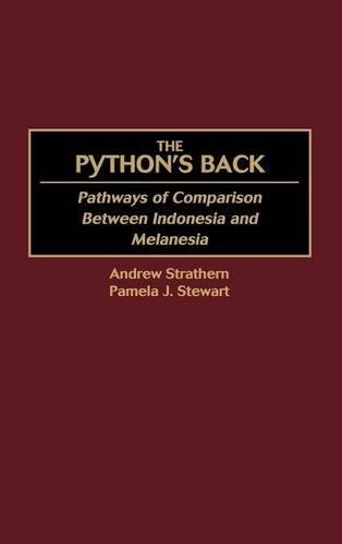 [object Object] «The Python's Back: Pathways of Comparison Between Indonesia and Melanesia», авторов Эндрю Стратерн, Памела Дж. Стюарт - фото №1