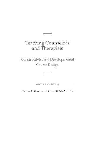 Паперова книга «Teaching Counselors and Therapists: Constructivist and Developmental Course Design», авторів Гаррет МакОліфф, Карен Еріксен - фото №1