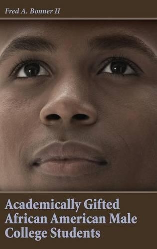 Паперова книга «Academically Gifted African American Male College Students», автор Фред А. Боннер II - фото №1