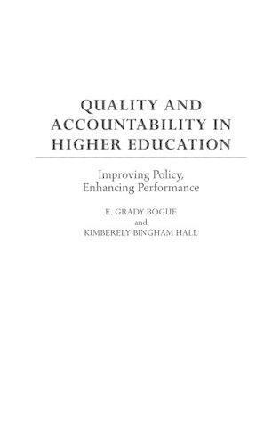 Бумажная книга «Quality and Accountability in Higher Education: Improving Policy, Enhancing Performance», авторов Э. Грейди Боуг, Кимберли Б. Холл - фото №1