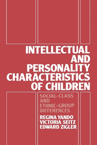 Бумажная книга «Intellectual and Personality Characteristics of Children: Social Class and Ethnic-group Differences», авторов Э. Циглер, Р. Яндо, В. Зайтц - фото №1
