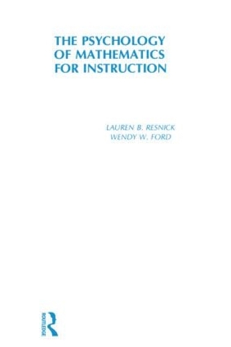 Бумажная книга «Psychology of Mathematics for Instruction», авторов Л. Б. Резник, У. В. Форд - фото №1