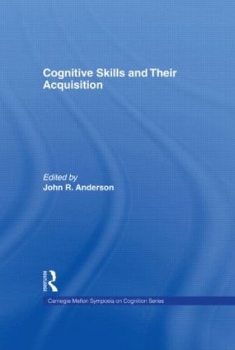 Бумажная книга «Cognitive Skills and Their Acquisition» - фото №1