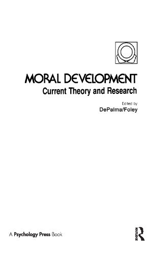 Бумажная книга «Moral Development: Current Theory and Research» - фото №1