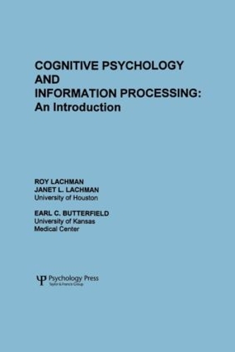 Бумажная книга «Cognitive Psychology and Information Processing: An Introduction», авторов Э. К. Баттерфилд, Дж. Л. Лахман, Р. Лахман - фото №1