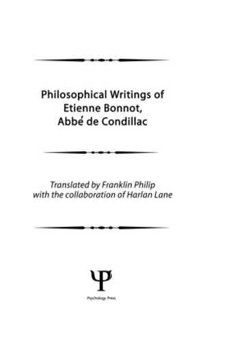 Бумажная книга «Philosophical Works of Etienne Bonnot, Abbe De Condillac: Volume 1», авторов Ф. Филип, Х. Лейн - фото №1