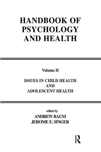 Бумажная книга «Issues in Child Health and Adolescent Health: Handbook of Psychology and Health, Volume 2» - фото №1