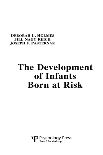 Бумажная книга «The Development of Infants Born at Risk», авторов Д. Л. Холмс, Дж. Ф. Пастернак, Дж. Н. Райх - фото №1