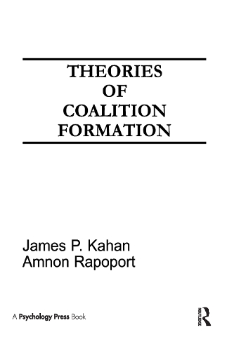 Бумажная книга «Theories of Coalition Formation», авторов Амнон Рапопорт, Джеймс П. Кахан - фото №1