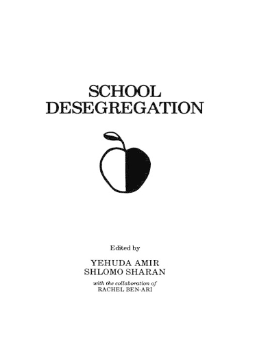 Бумажная книга «School Desegregation: Cross-cultural Perspectives» - фото №1