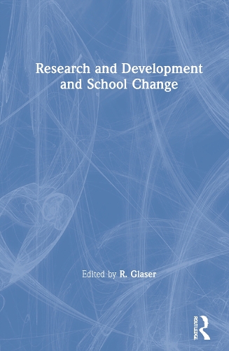 Бумажная книга «Research and Development and School Change» - фото №1